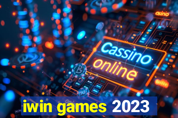 iwin games 2023